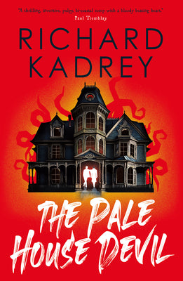 The Pale House Devil: The Discreet Eliminators Series -- Richard Kadrey, Paperback