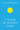 7 Days in Sunny June by Berg, Willem Van Den
