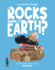 Do Rocks Shape the Earth?: Discover the Science Behind Petrology by Watson, Olivia