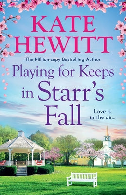 Playing for Keeps in Starr's Fall by Hewitt, Kate