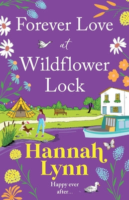 Forever Love at Wildflower Lock by Lynn, Hannah