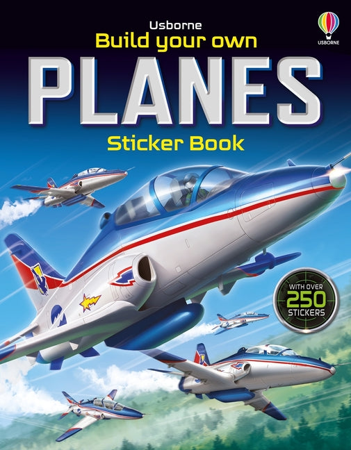 Build Your Own Planes Sticker Book -- Simon Tudhope, Paperback