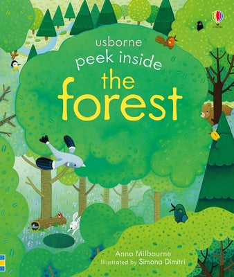 Peek Inside a Forest by Milbourne, Anna