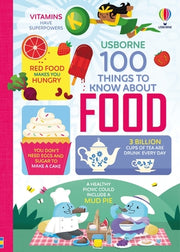 100 Things to Know about Food by James, Alice