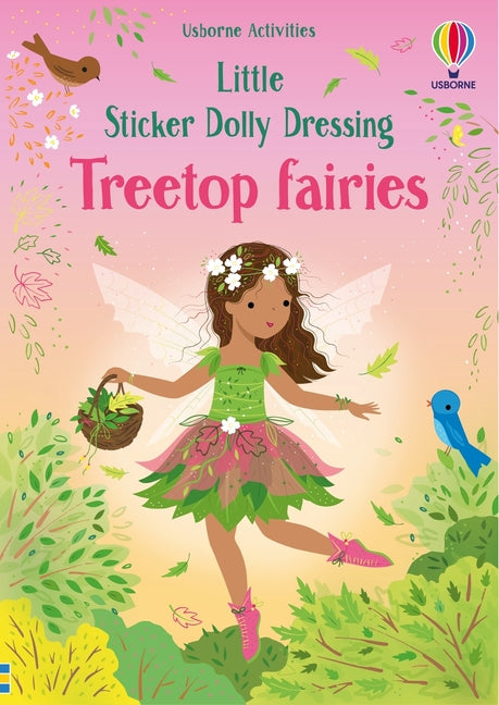 Little Sticker Dolly Dressing Treetop Fairies -- Lizzie MacKay, Paperback