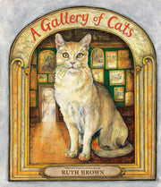 A Gallery of Cats by Brown, Ruth
