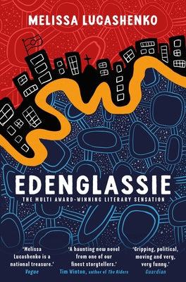 Edenglassie by Lucashenko, Melissa