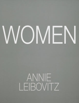 Women: 2025 Edition by Leibovitz, Annie