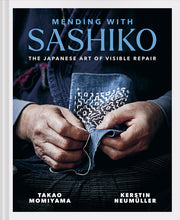 Mending with Sashiko: The Japanese Art of Visible Repair by Neumüller, Kerstin