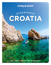 Lonely Planet Experience Croatia by Mutic, Anja