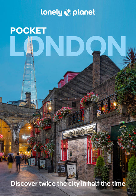 Lonely Planet Pocket London: Discover Twice the City in Half the Time Top Sights Maps & Walking Tours Covers Buckingham Palace, Tower of London, Regen -- Jade Bremner, Paperback