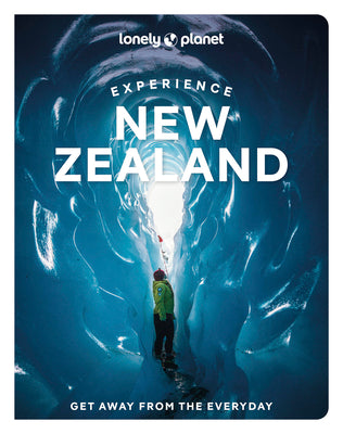 Lonely Planet Experience New Zealand by Atkinson, Brett