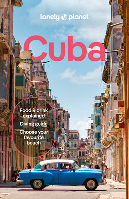 Lonely Planet Cuba -- Claire Boobbyer, Paperback