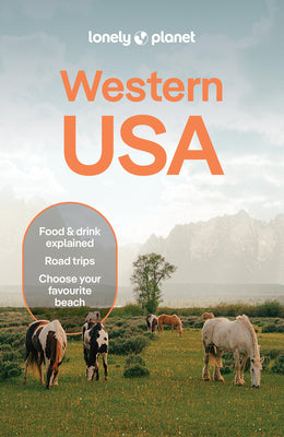 Lonely Planet Western USA -- Amelia Mularz, Paperback