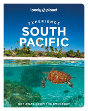 Lonely Planet Experience South Pacific by Lonely Planet