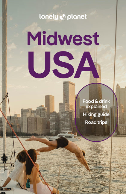 Lonely Planet Midwest USA: Great Lakes to Great Plains -- Lauren Keith, Paperback