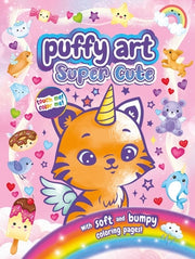 Super Cute Puffy Art: Touch and Feel Coloring Book by Igloobooks