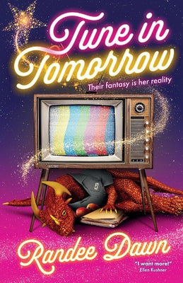 Tune in Tomorrow by Dawn, Randee