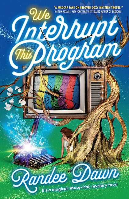 We Interrupt This Program -- Randee Dawn, Paperback