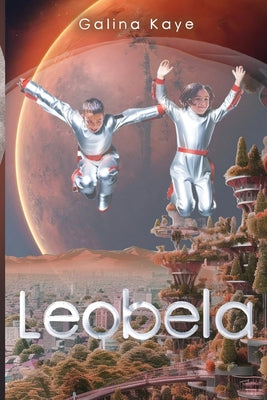 Leobela -- Galina Kaye, Paperback