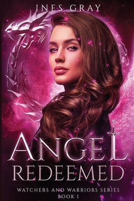 Angel Redeemed by Gray, Ines