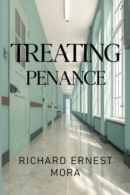 Treating Penance by Mora, Richard Ernest