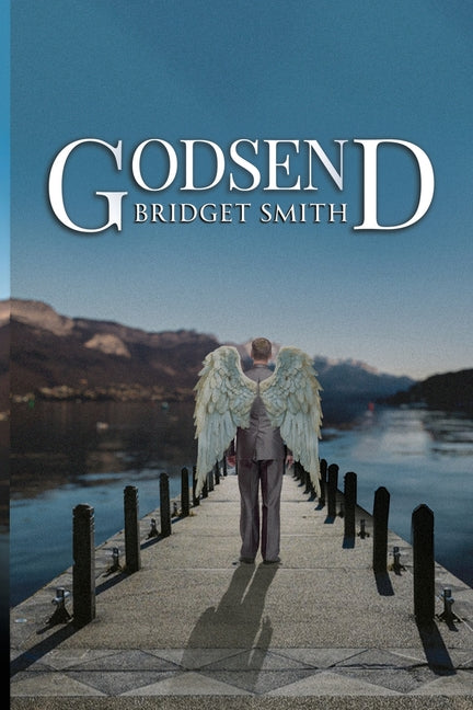 Godsend -- Bridget Smith, Paperback