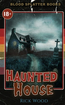 Haunted House -- Rick Wood, Paperback