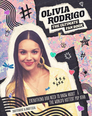 Olivia Rodrigo: The Ultimate Fan Book by Croft, Malcolm