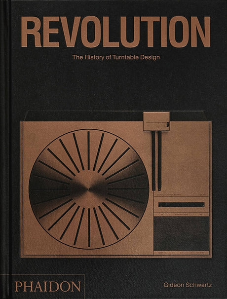 Revolution: The History of Turntable Design -- Gideon Schwartz, Hardcover