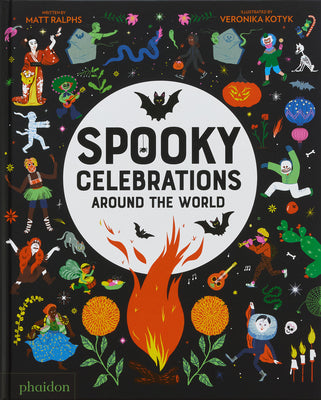 Spooky Celebrations Around the World by Ralphs, Matt