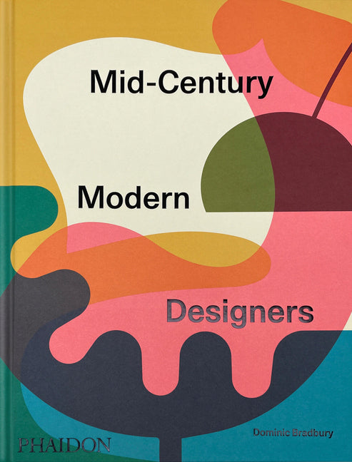 Mid-Century Modern Designers -- Dominic Bradbury, Hardcover