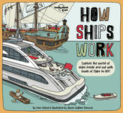 How Ships Work 1 by Kids, Lonely Planet