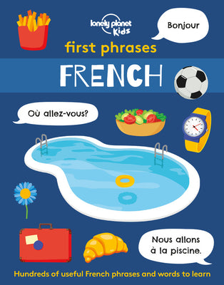 First Phrases - French 1 by Kids, Lonely Planet