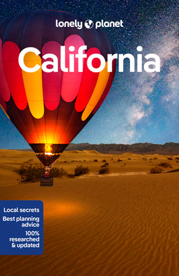 Lonely Planet California: Detailed Itineraries Travel Like a Local Insider Tips Covers San Francisco, Los Angeles, San Diego, Yosemite, and More -- Alexis Averbuck, Paperback