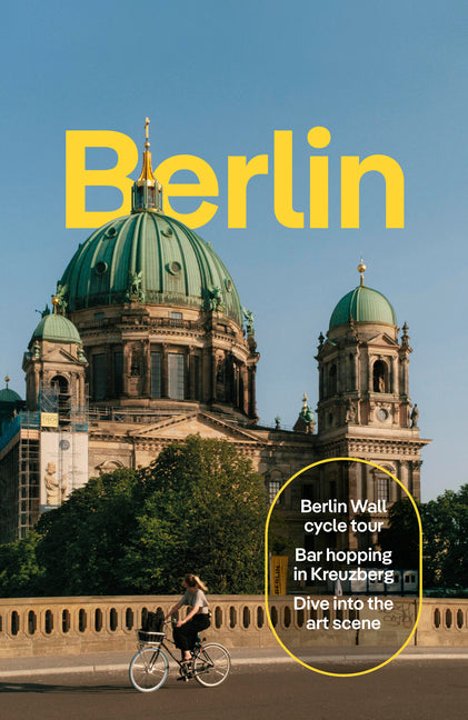Lonely Planet Berlin: Plan the Trip of a Lifetime Detailed Itineraries & Maps Insider Tips Covers Historic Mitte, Museumsinsel & Alexanderplatz, Potsd -- Andrea Schulte-Peevers, Paperback