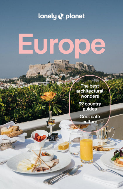 Lonely Planet Europe: Plan the Trip of a Lifetime Detailed Itineraries & Maps Insider Tips Covers France, Italy, Spain, Portugal, Ireland, Germany, Gr -- Kerry Walker, Paperback