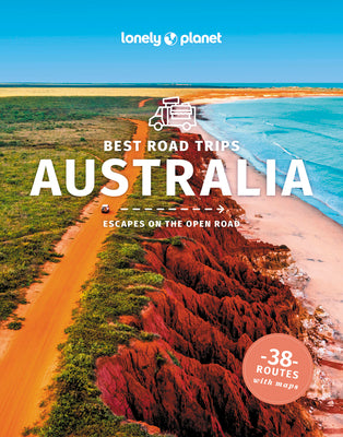 Lonely Planet Best Road Trips Australia by Ham, Anthony