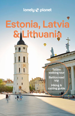 Lonely Planet Estonia, Latvia & Lithuania by Kaminski, Anna
