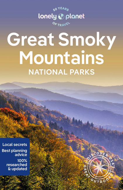 Lonely Planet Great Smoky Mountains National Park 3 by Planet, Lonely