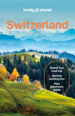 Lonely Planet Switzerland by Williams, Nicola