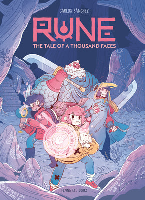 Rune: The Tale of a Thousand Faces by S?nchez, Carlos