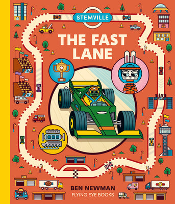 Stemville: The Fast Lane (Library Edition) by Newman, Ben