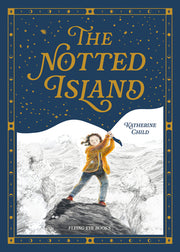 The Notted Island by Child, Katherine