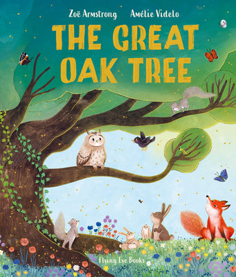 The Great Oak Tree by Armstrong, Zoe
