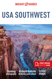 Insight Guides USA Southwest: Travel Guide with Free eBook by Insight Guides