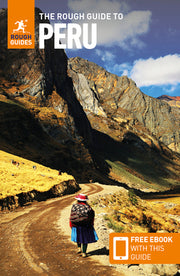 The Rough Guide to Peru: Travel Guide with Free eBook by Guides, Rough