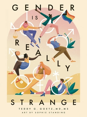 Gender Is Really Strange -- Teddy G. Goetz, Paperback