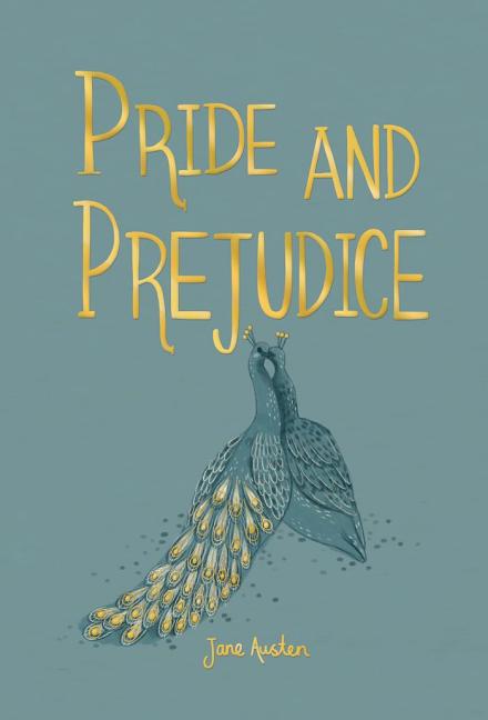 Pride and Prejudice -- Jane Austen, Hardcover
