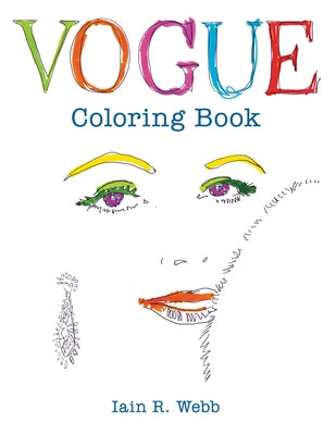 Vogue Coloring Book -- Iain R. Webb, Paperback